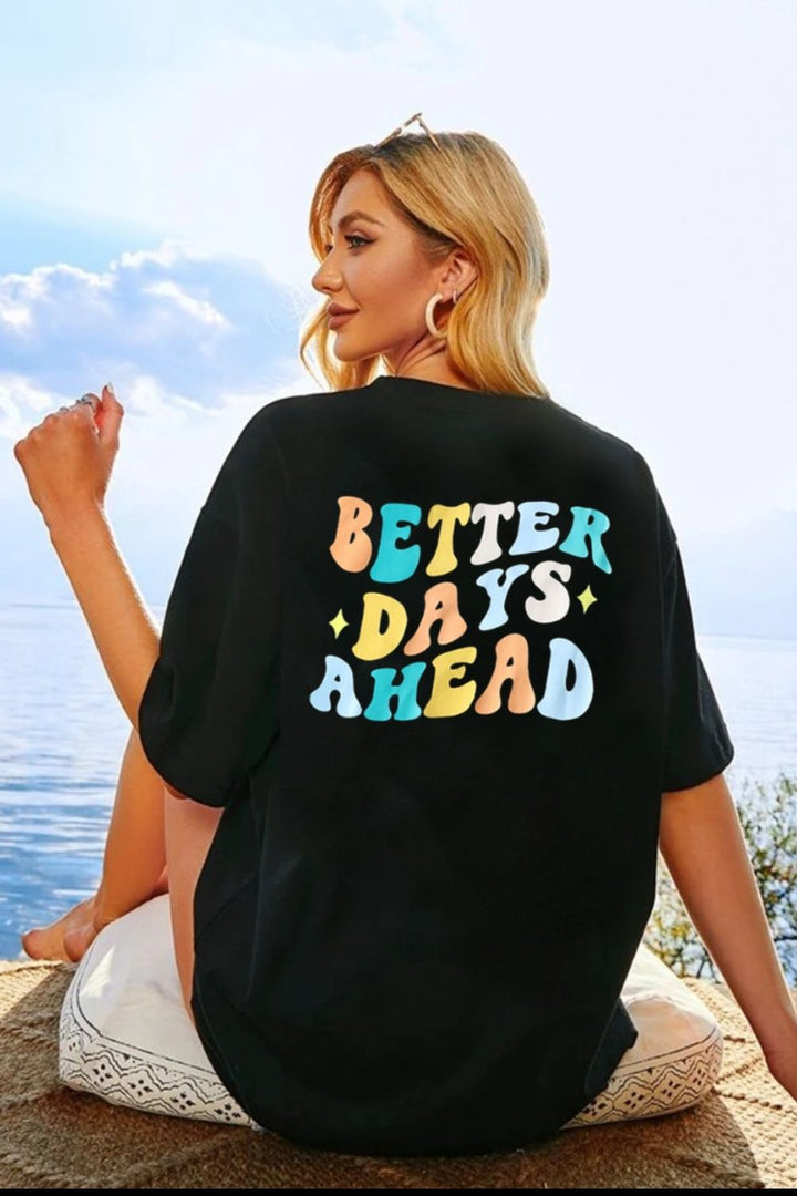 Women's Round Neck T-Shirt for Brighter Days Ahead